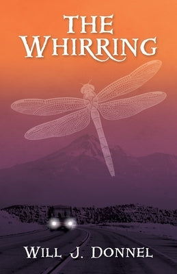 The Whirring by Donnel, Will J.