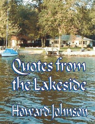 Quotes from the Lakeside by Jonson, Howard
