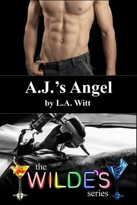 A.J.'s Angel by Witt, L. a.