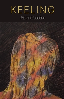 Keeling by Peecher, Sarah