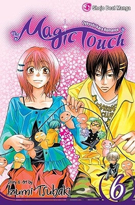 The Magic Touch, Vol. 6: Volume 6 by Tsubaki, Izumi