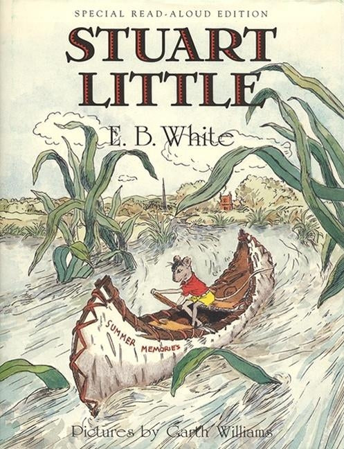 Stuart Little Read-Aloud Edition by White, E. B.