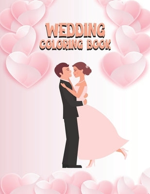 Wedding Coloring Book: Wedding Activity Book Adventure for Kids Ages 4-8 by Press, Royal