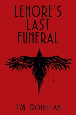 Lenore's Last Funeral: A Lenore LynMystery by Donellan, J. M.