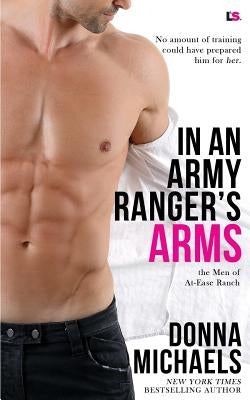 In an Army Ranger's Arms by Michaels, Donna
