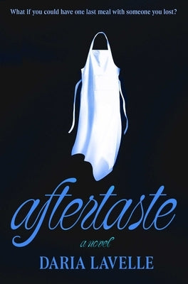 Aftertaste by Lavelle, Daria