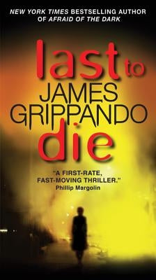 Last to Die by Grippando, James