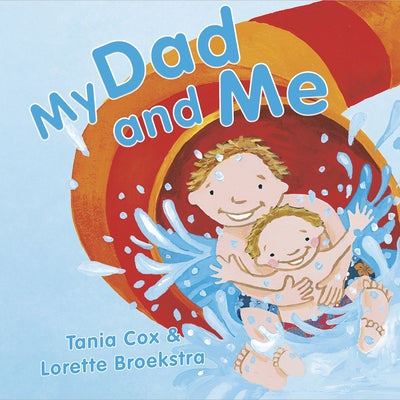 My Dad and Me by Cox, Tania