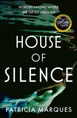 House of Silence by Marques, Patricia