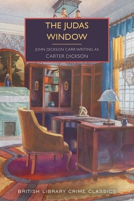 The Judas Window by Dickson, Carter