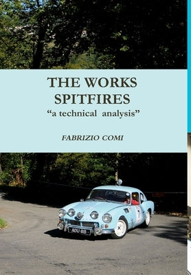THE WORKS SPITFIRES a technical analysis by Comi, Fabrizio