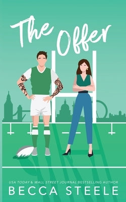 The Offer: A fake relationship sports romance by Steele, Becca