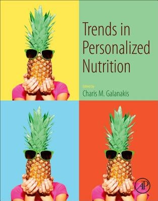 Trends in Personalized Nutrition by Galanakis, Charis M.