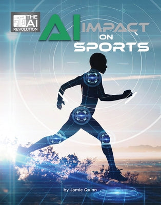 AI Impact on Sports by Quinn, Jamie