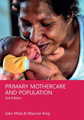 Primary Mothercare and Population 3rd Edition by Mola
