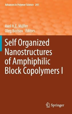 Self Organized Nanostructures of Amphiphilic Block Copolymers I by Müller, Axel H. E.