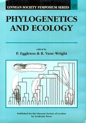 Phylogenetics and Ecology: Volume 17 by Eggleton, Paul
