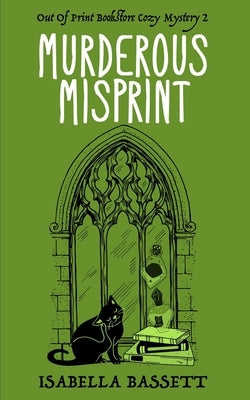 Murderous Misprint by Bassett, Isabella