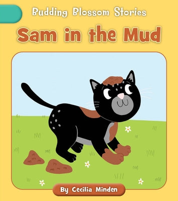 Sam in the Mud by Minden, Cecilia