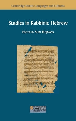 Studies in Rabbinic Hebrew by Heijmans, Shai