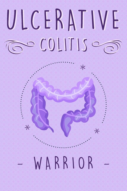 Ulcerative Colitis Warrior by Design, Ansart