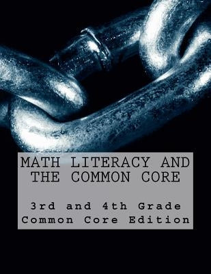Math Literacy and the Common Core by James, Steven
