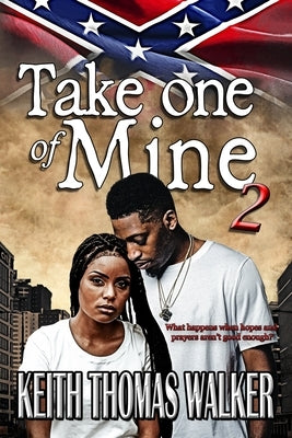 Take One of Mine Part 2 by Walker, Keith Thomas