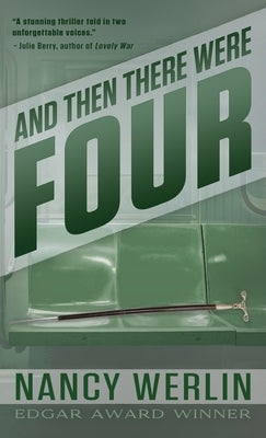 And Then There Were Four by Werlin, Nancy