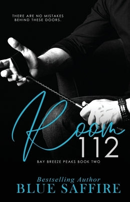 Room 112: Bay Breeze Peaks Series Book 2 by Designs, Takecover