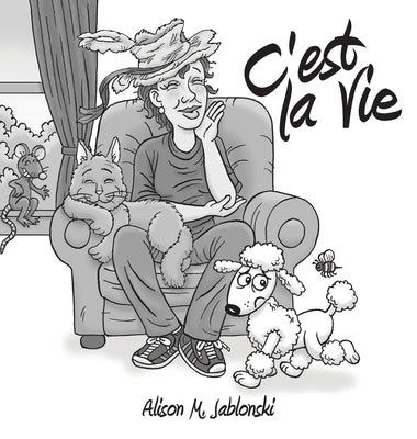 C'est La Vie by Jablonski, Alison M.
