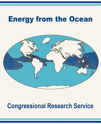 Energy from the Ocean by Congressional Research Service