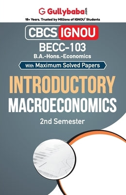 BECC-103 Introductory Macroeconomics by Panel, Gullyabab Com