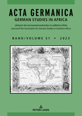 Acta Germanica: German Studies in Africa by Van Den Berg, Cilliers