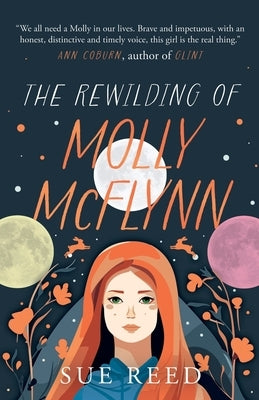 The Rewilding of Molly McFlynn by Reed, Sue