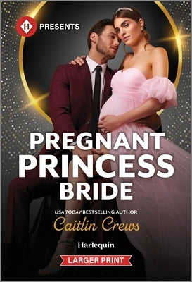 Pregnant Princess Bride by Crews, Caitlin