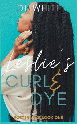 Leslie's Curl & Dye by White, DL