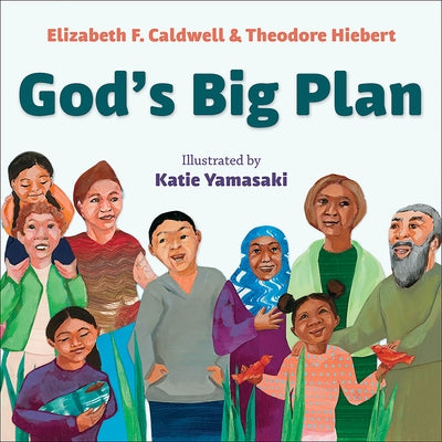 God's Big Plan by Caldwell, Elizabeth F.