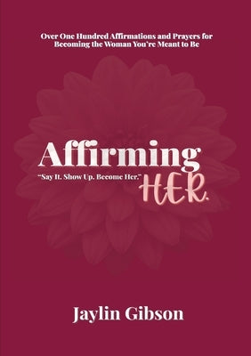 Affirming Her by Gibson