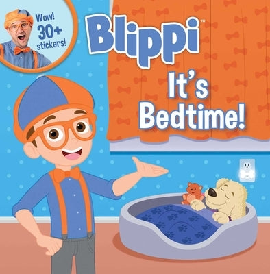 Blippi: It's Bedtime! by Editors of Studio Fun International