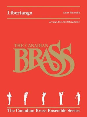 Libertango: For Brass Quintet by Piazzolla, Astor