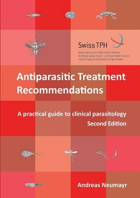 Antiparasitic Treatment Recommendations by Neumayr, Andreas