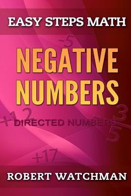 Negative Numbers: Directed Numbers by Watchman, Robert
