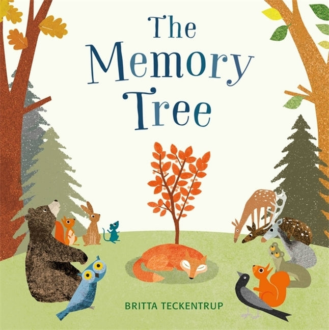 The Memory Tree by Teckentrup, Britta
