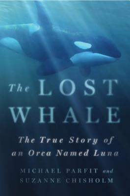 Lost Whale by Parfit, Michael