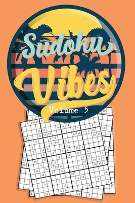 Sudoku Vibes Volume 5: 16 x 16 Mega Sudoku Hard Puzzle Book; Great Gift for Adults, Teens and Kids by Creative, Quick