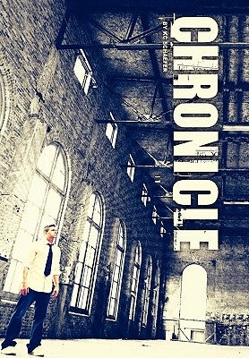 Chronicle by Schaefer, Kc