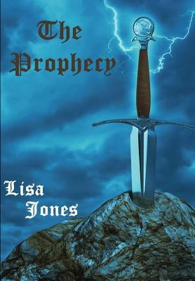 The Prophecy by Jones, Lisa