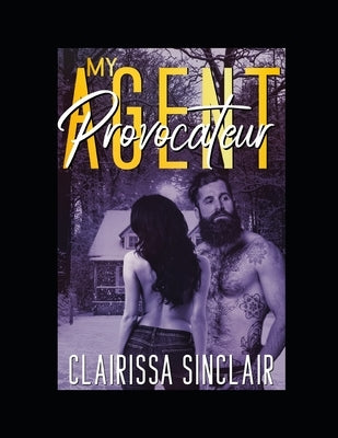 My Agent Provocateur by Sinclair, Clairissa