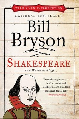 Shakespeare: The World as Stage by Bryson, Bill