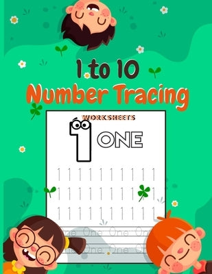 1 to 10 Number Tracing Worksheets: Trace Numbers Practice Workbook for Pre K (Math Activity Book) by Twain, Emily